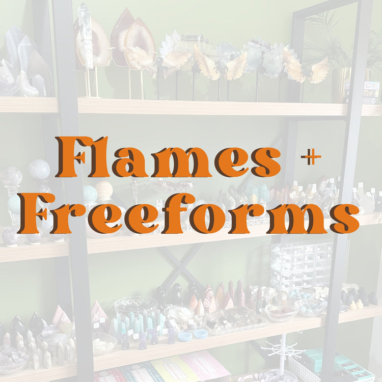 Flames + Freeforms